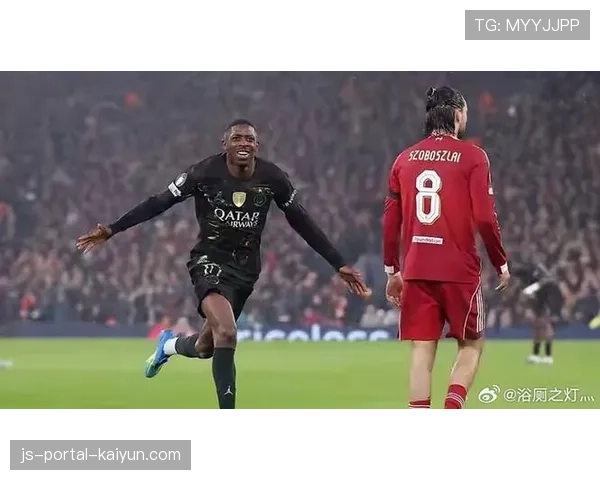 利物浦0-2不敌巴黎圣日耳曼，法甲豪门占晋级先机